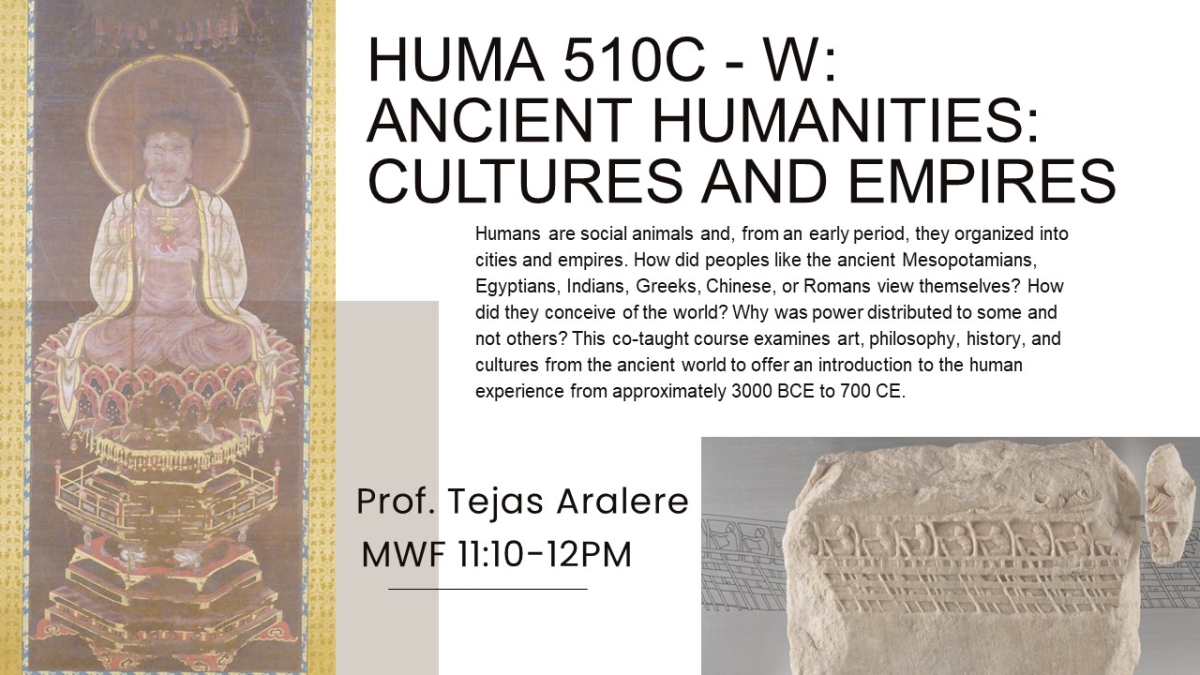 Additional course info for HUMA 510C (01) - Ancient Humanities: Cultures and Empires