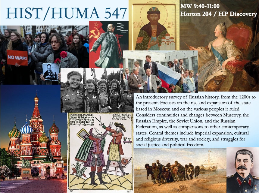 Additional course info for HIST 547 (01) - Introduction to Russian History: Russia and the World